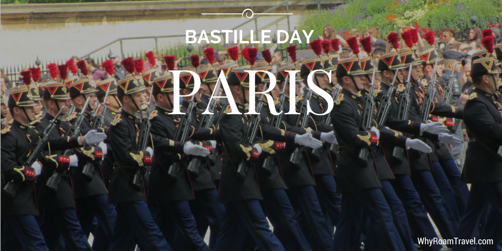 Celebrating Bastille Day in Paris with a Parade - Why Roam?